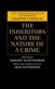 Inheritors and The Nature of a Crime, The